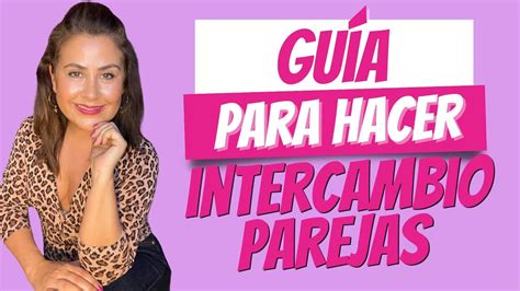 intercambio de mujeres|Intercambio de pareja